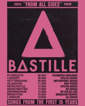 Bastille announce November 2025 'From All Sides - Songs From The First Fifteen Years' UK tour