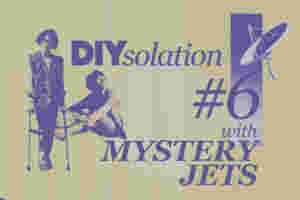 DIYsolation: #6 with Mystery Jets
