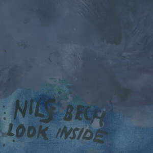 Nils Bech - Look Inside
