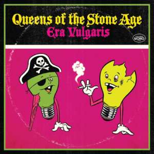 Queens Of The Stone Age - Era Vulgaris