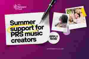 PRS Members’ Fund launch two new member support schemes this summer