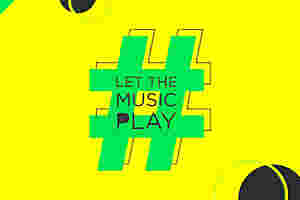 #LetTheMusicPlay
