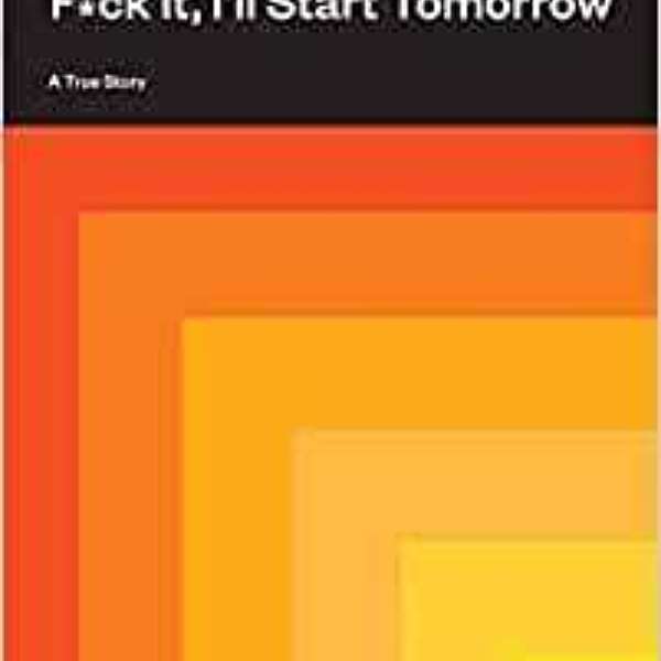 <strong>Action Bronson - F*ck It, I'll Start Tomorrow: A True Story</strong>
