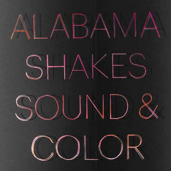 <strong>Alabama Shakes - Sound and Color (Deluxe Edition)</strong>