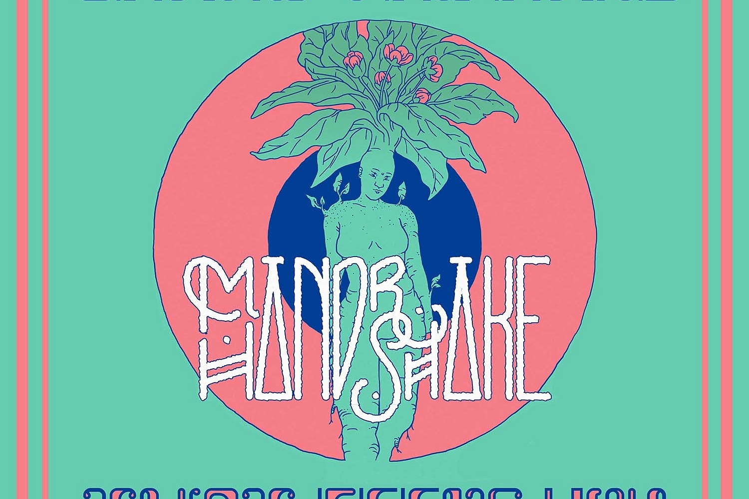 Mandrake Handshake - Shake The Hand That Feeds You
