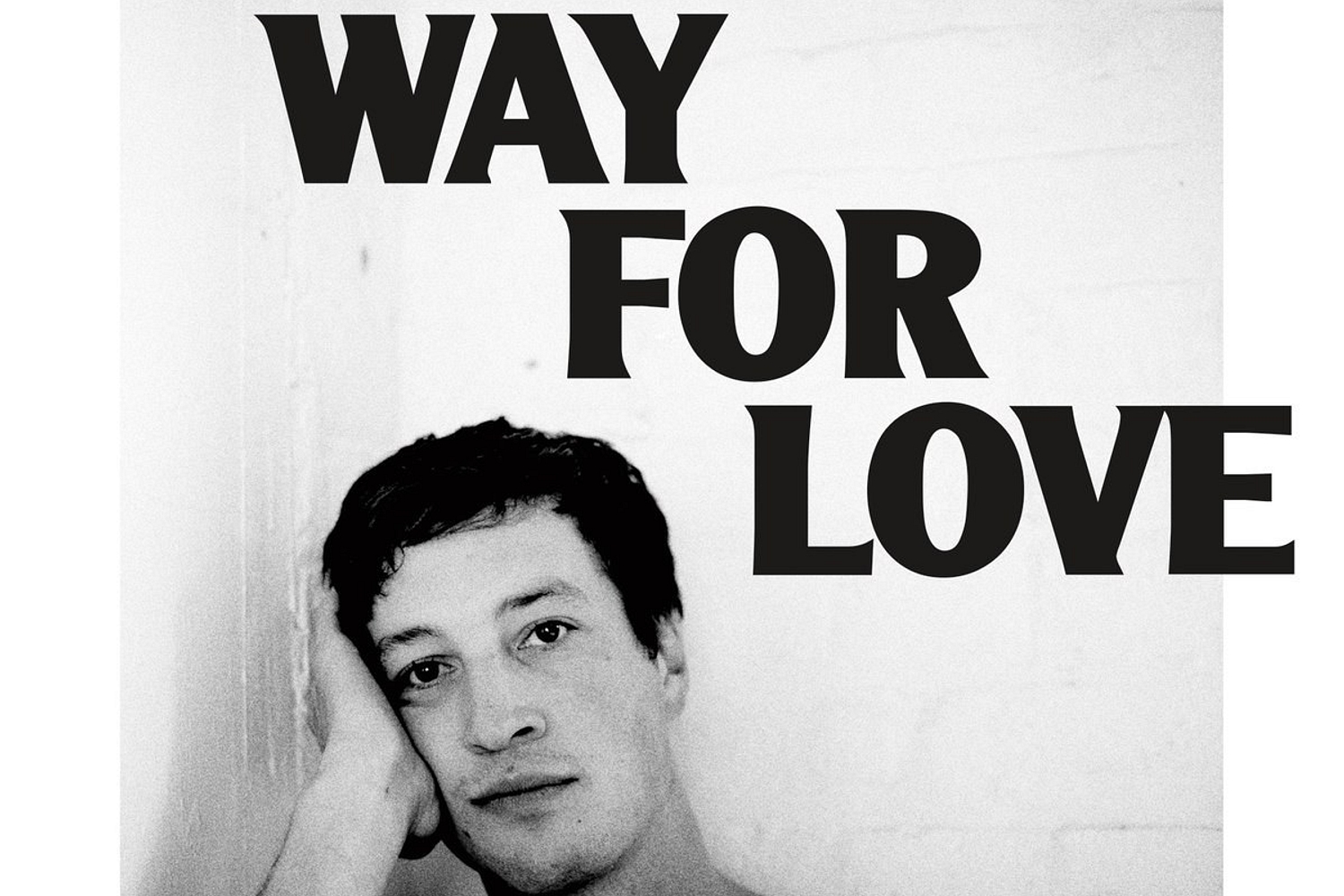 Marlon Williams - Make Way For Love