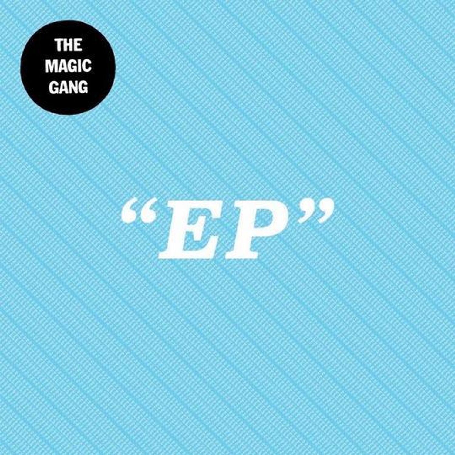 The Magic Gang - The Magic Gang