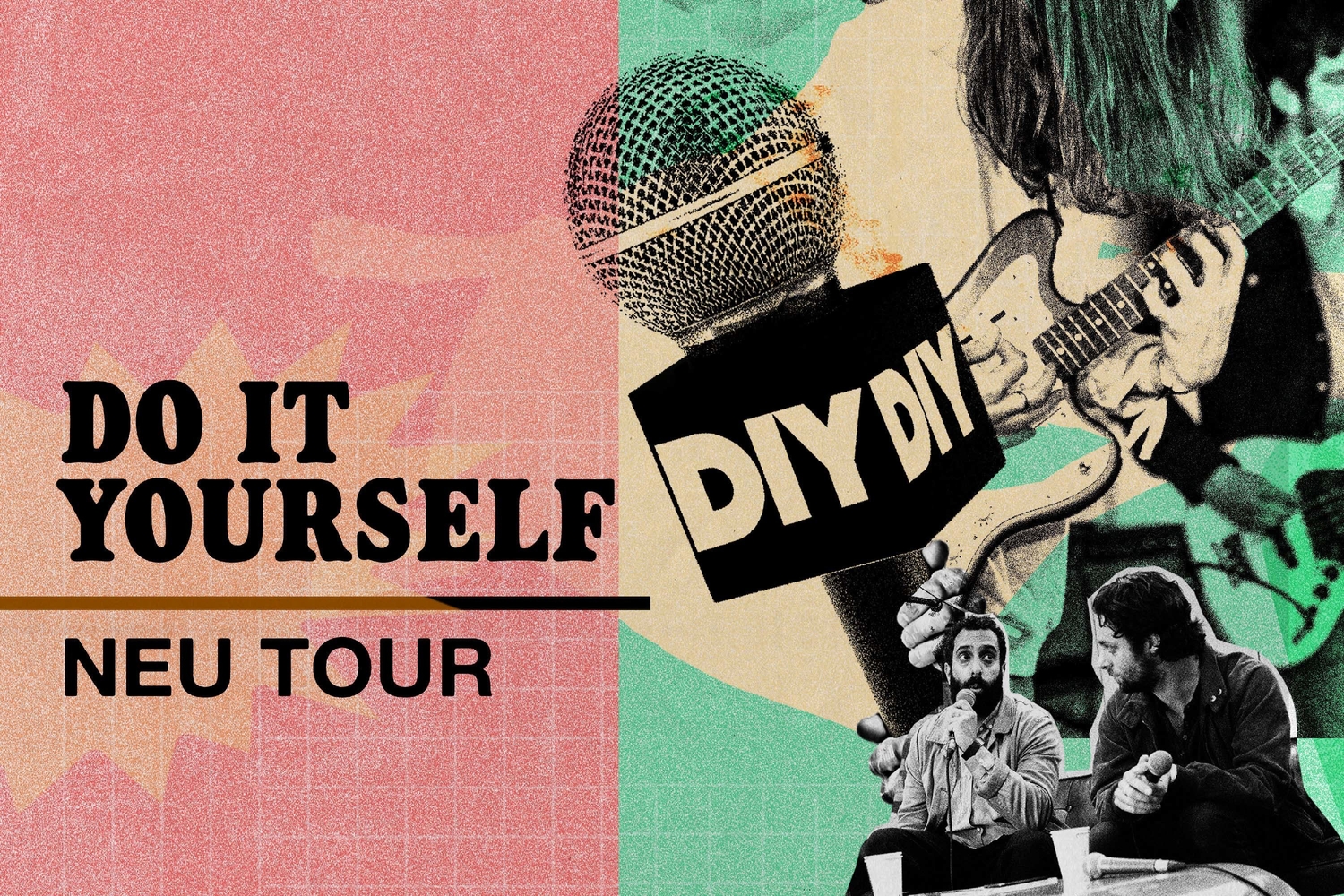 Announcing DIY’s Do It Yourself Neu Tour - coming to a city near you next month!