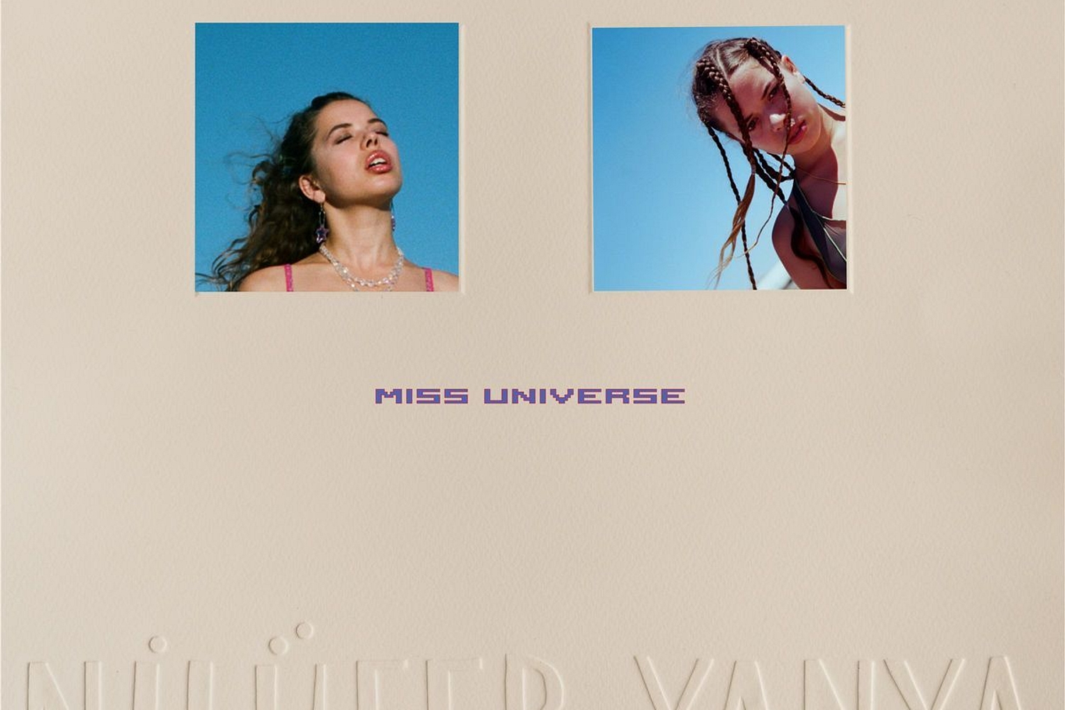 Nilüfer Yanya - Miss Universe