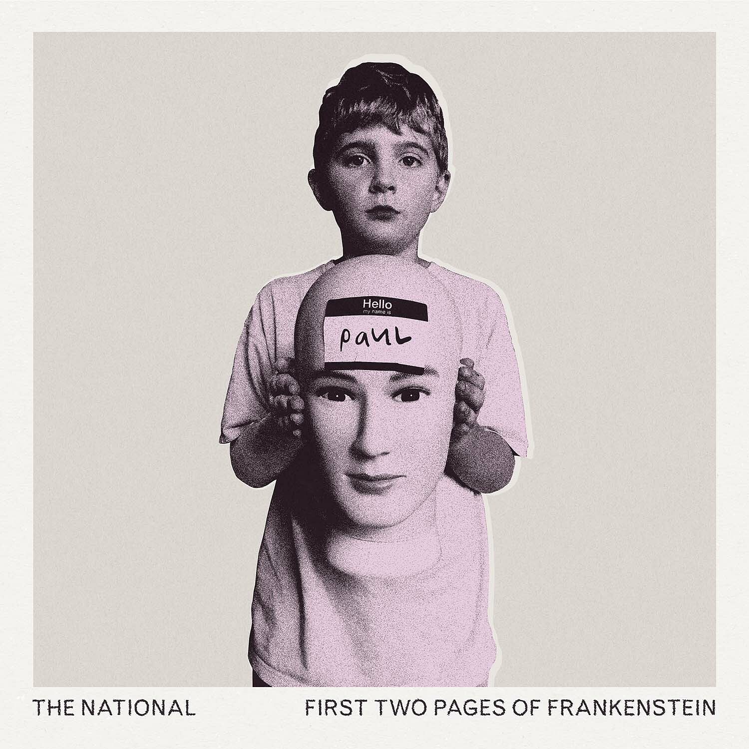 The National - The First Two Pages Of Frankenstein