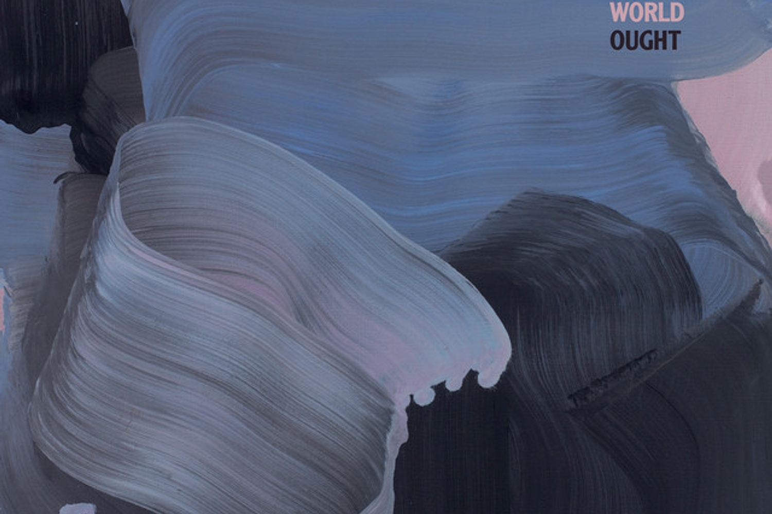 Ought - Room Inside The World