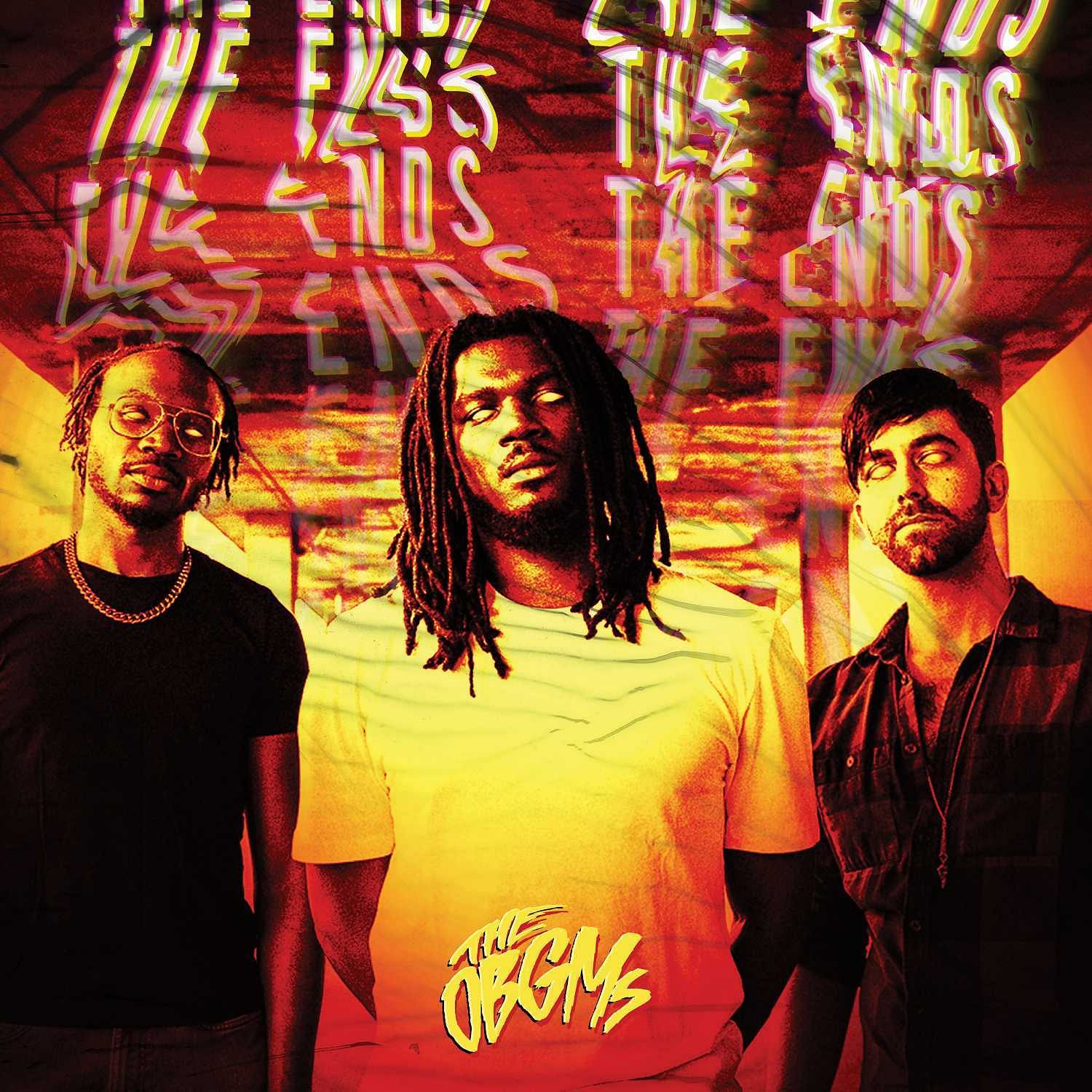 The OBGMs - The Ends