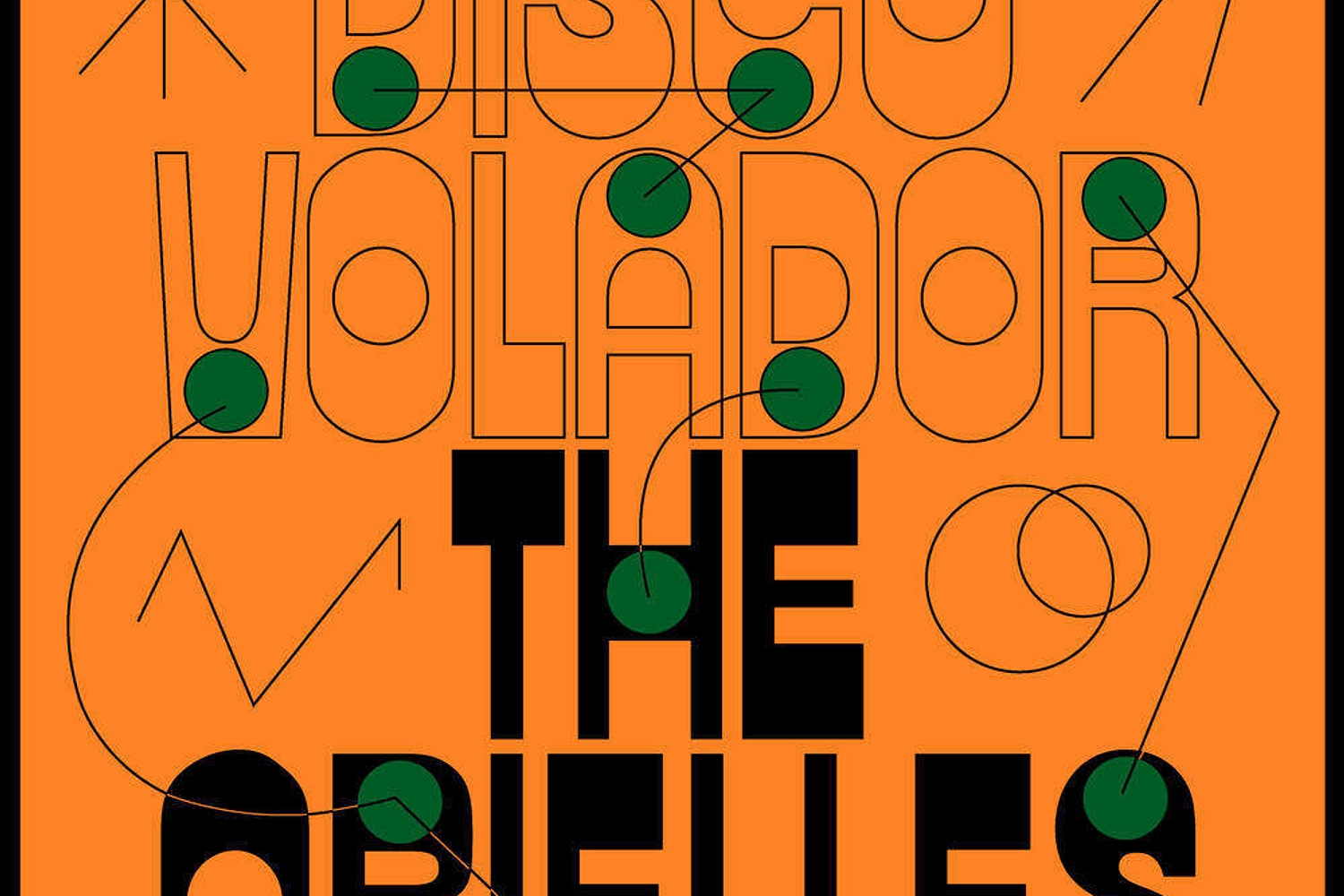 The Orielles - Disco Volador