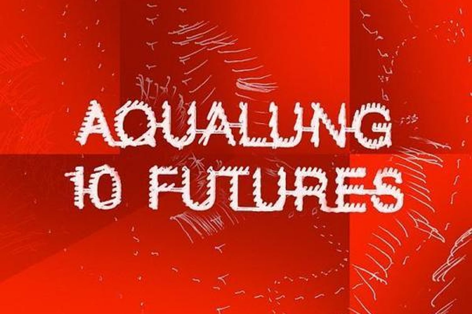 Aqualung - 10 Futures