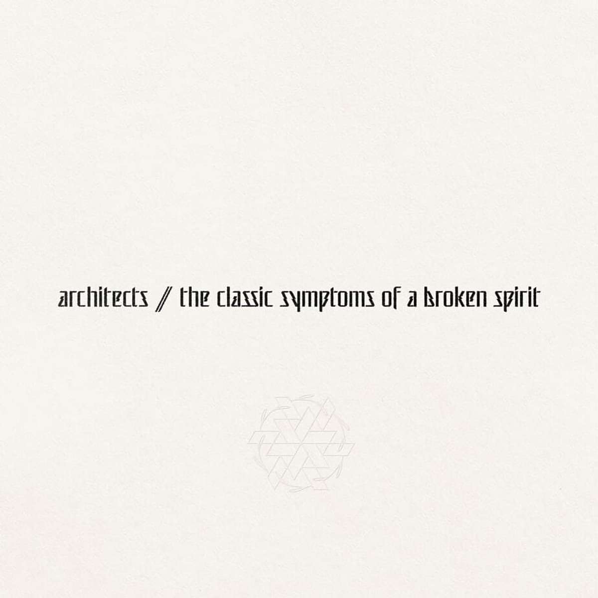 architects-the-classic-symptoms-of-a-broken-spirit-review-diy-magazine