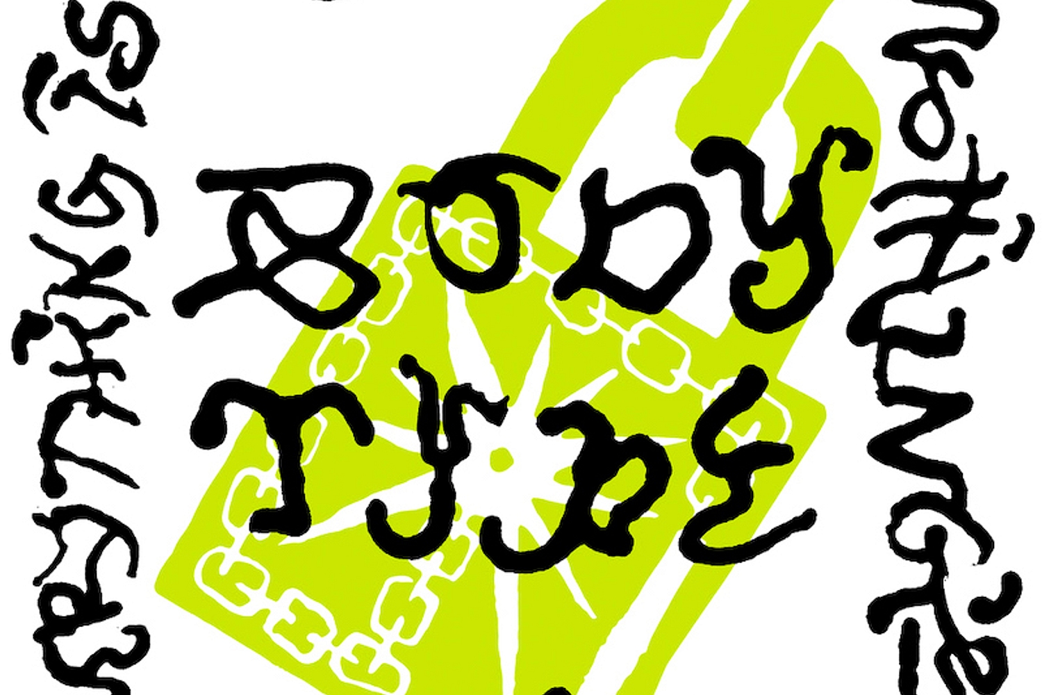 Body Type - Everything Is Dangerous But Nothing’s Surprising