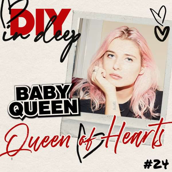 Baby Queen on her Baby Kingdom, Heartstopper, and debut album 'Quarter Life Crisis' for DIY In Deep