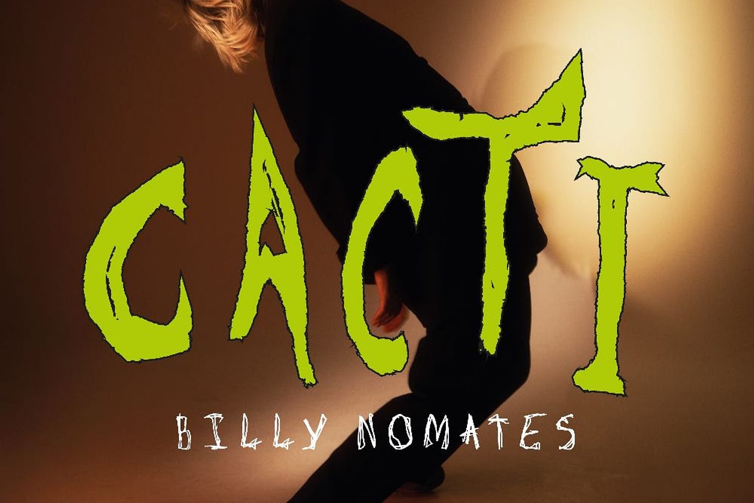 Billy Nomates - CACTI