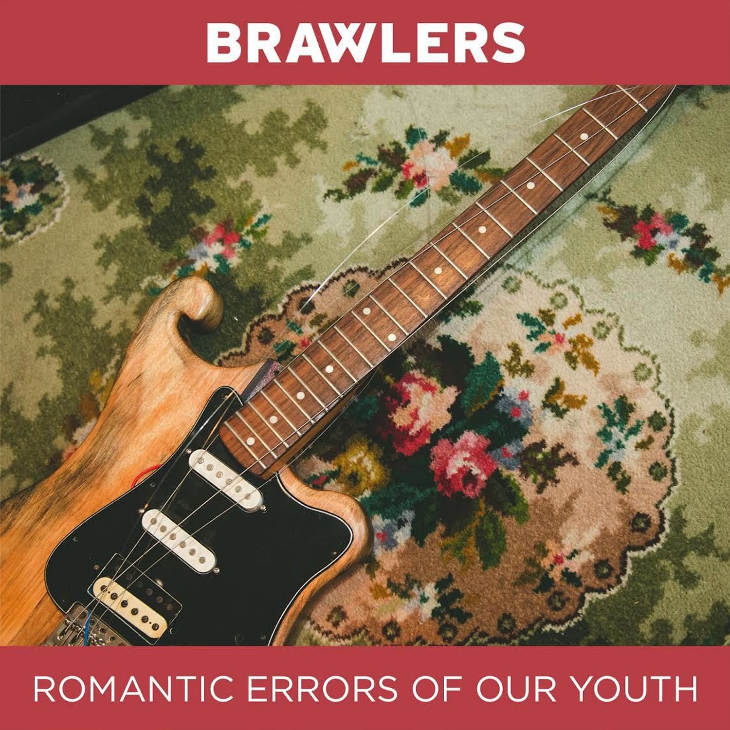 Brawlers - Romantic Errors of Our Youth