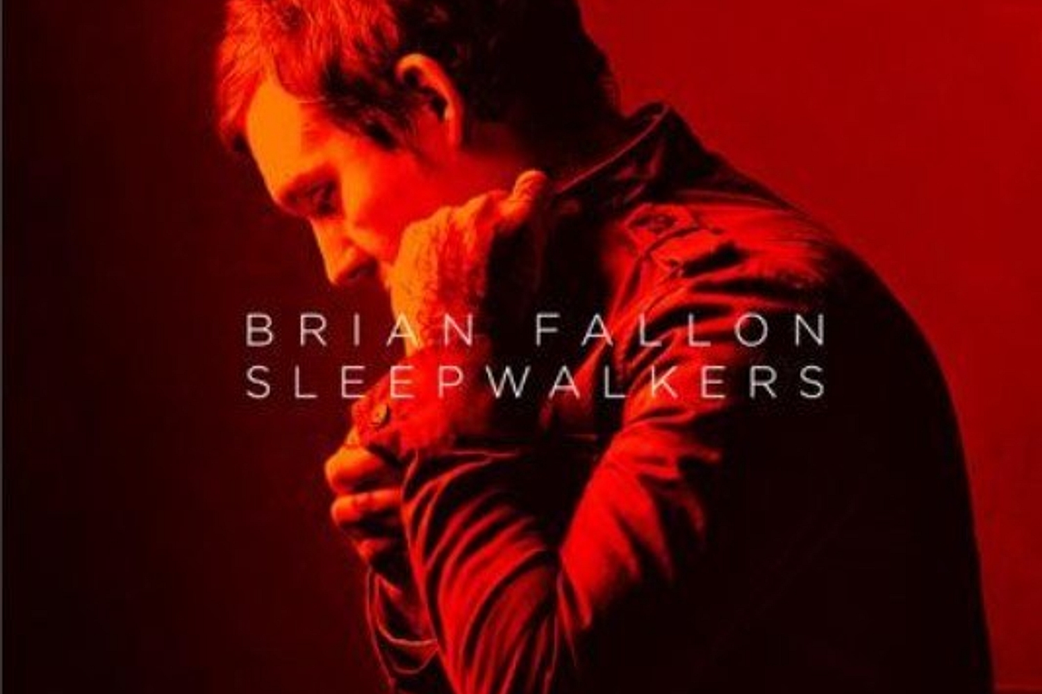 Brian Fallon - Sleepwalkers