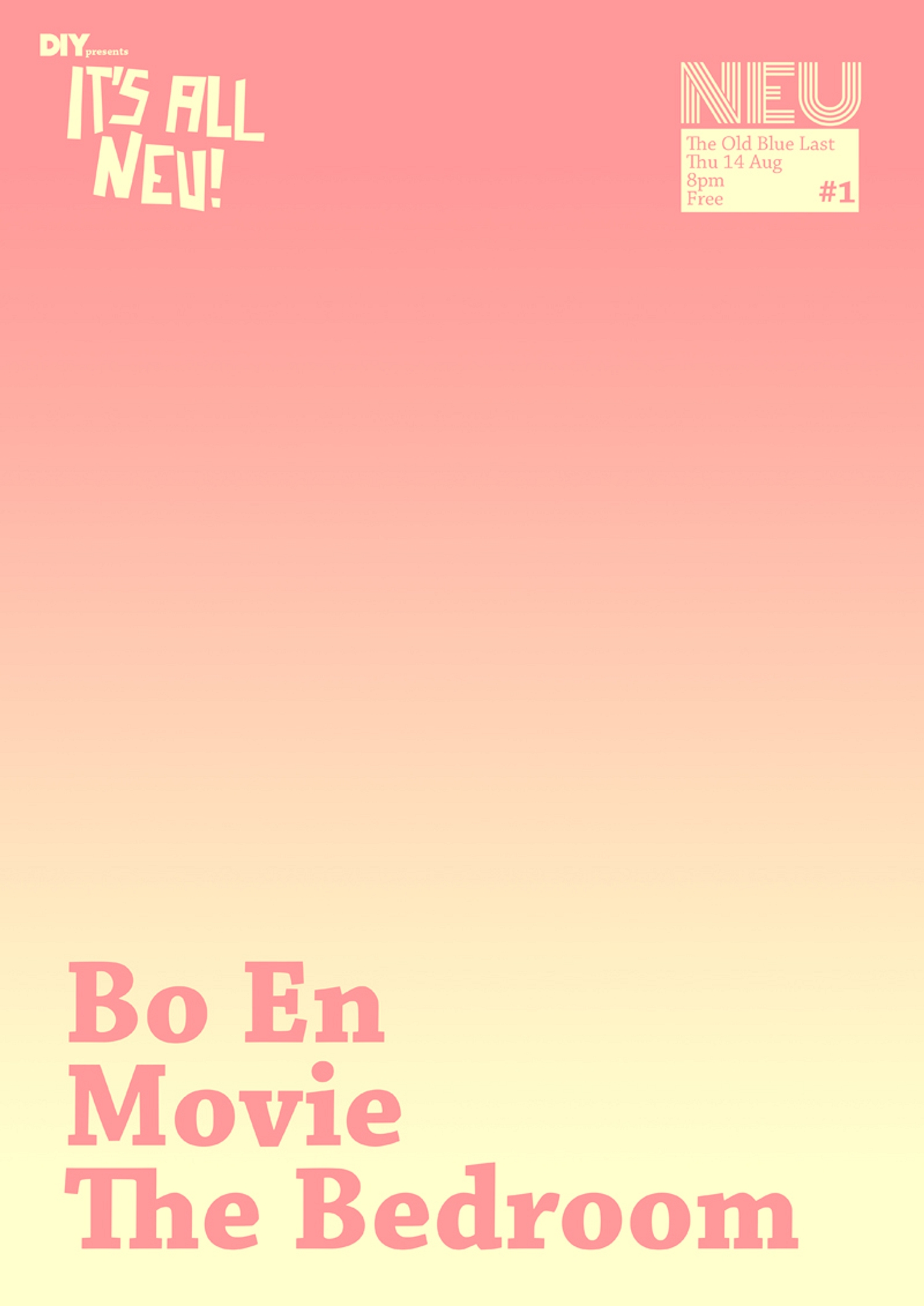 Bo En, The Bedroom, Movie to play DIY Presents 'It's All Neu!' London show
