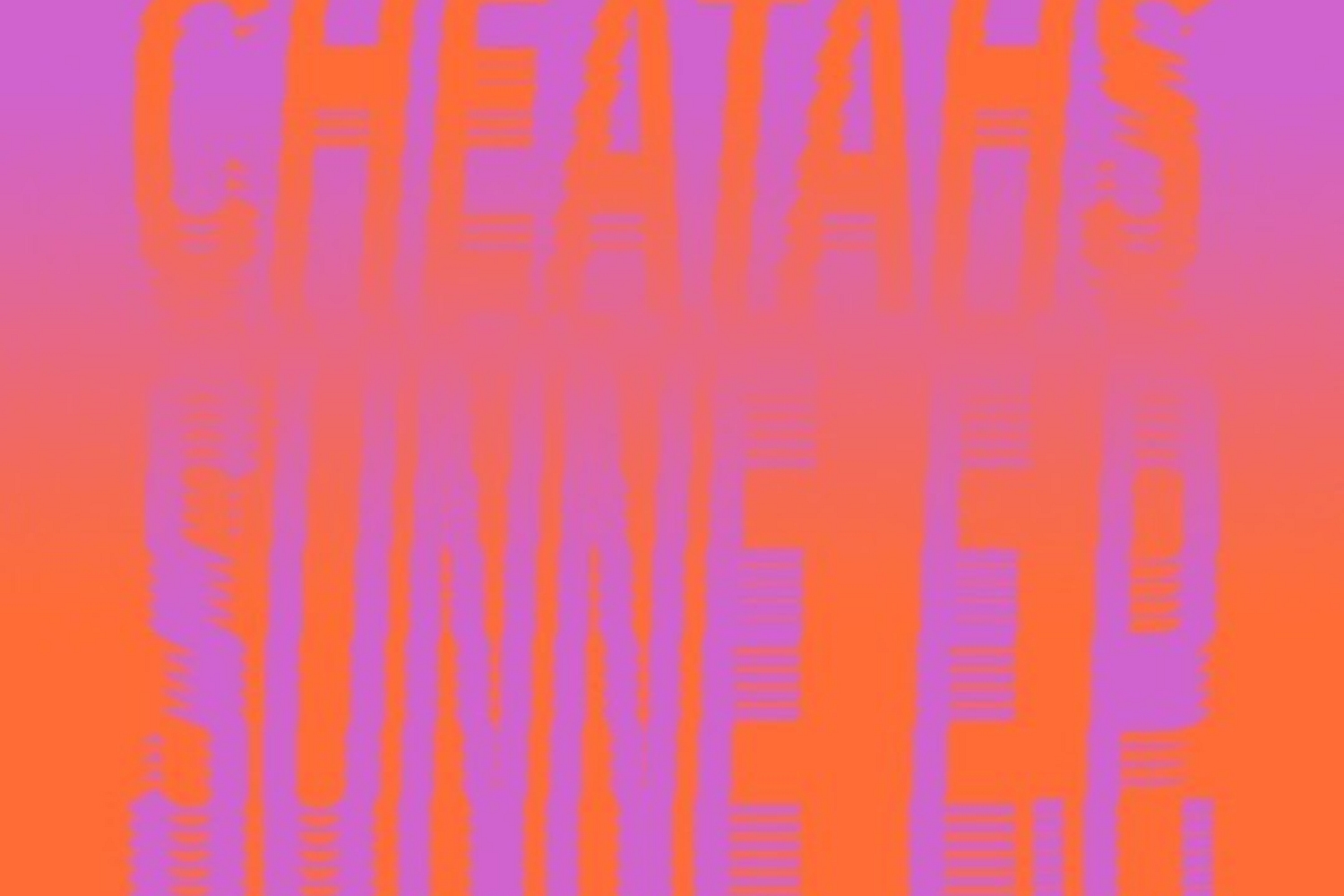 Cheatahs - Sunne EP