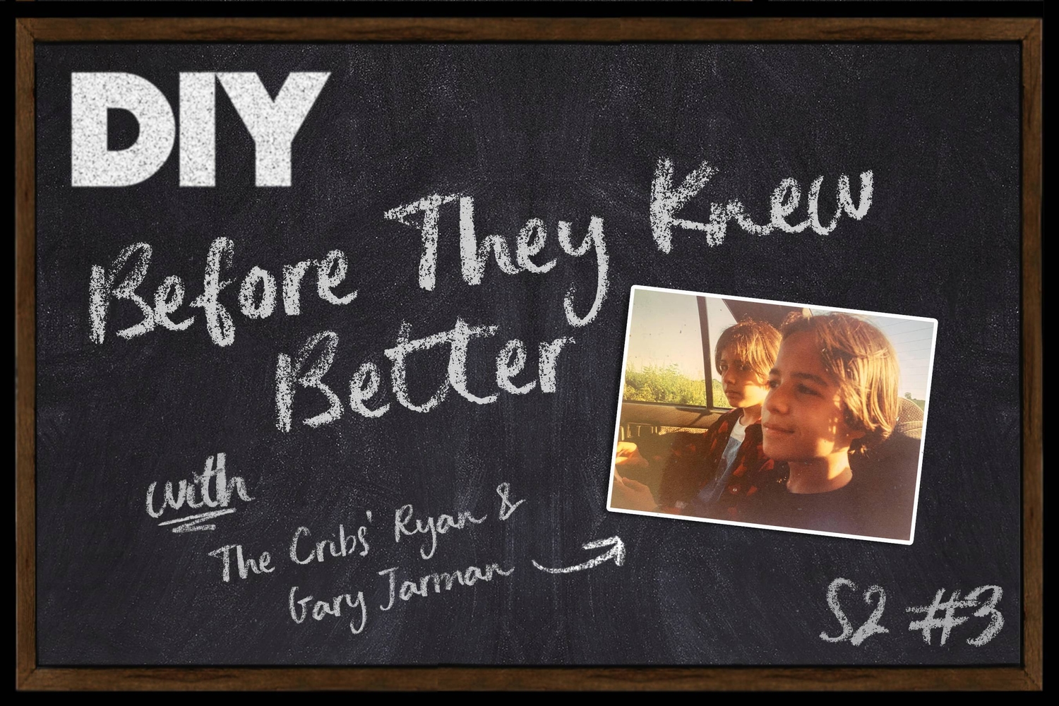 Before They Knew Better welcomes The Cribs’ Ryan and Gary Jarman