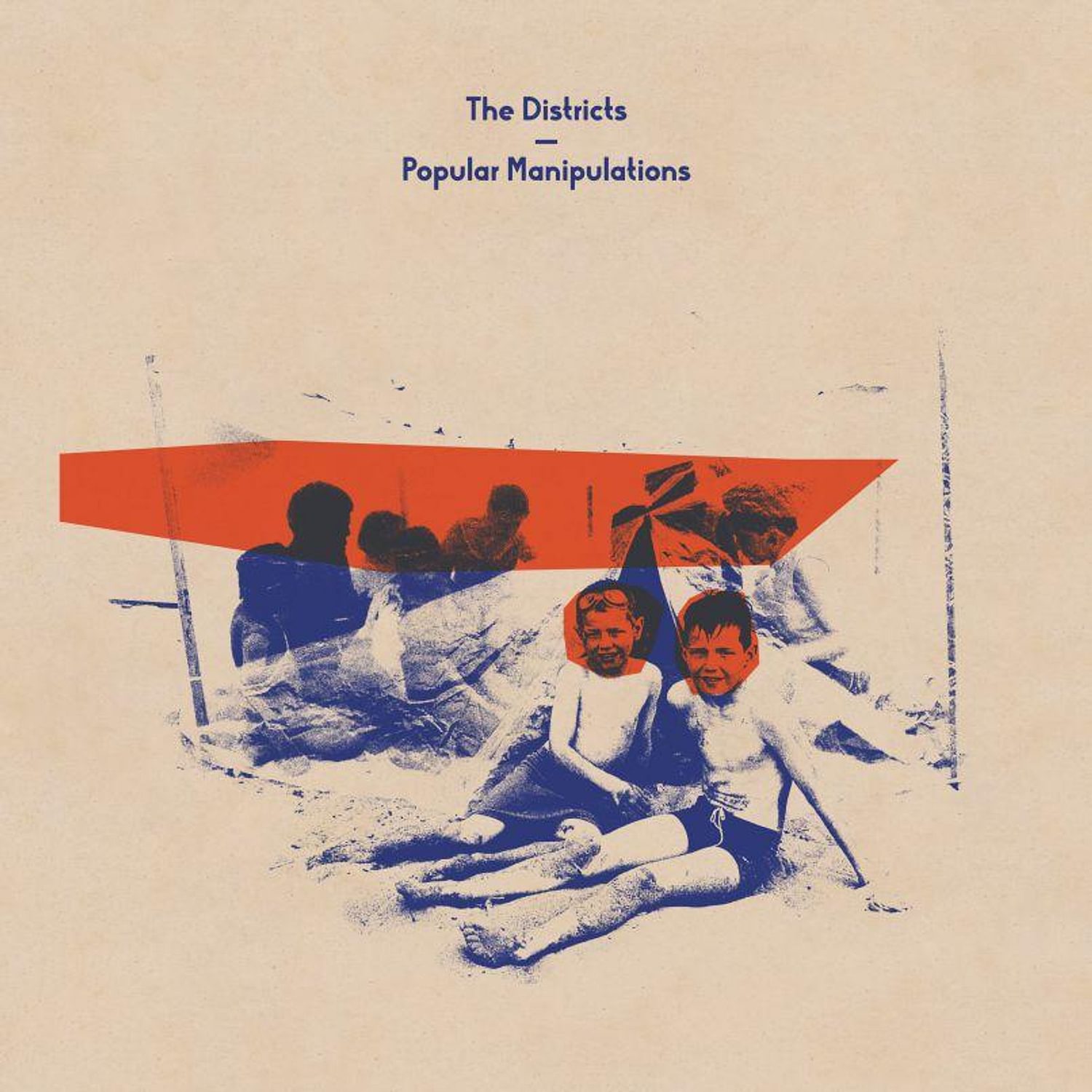 The Districts - Popular Manipulations