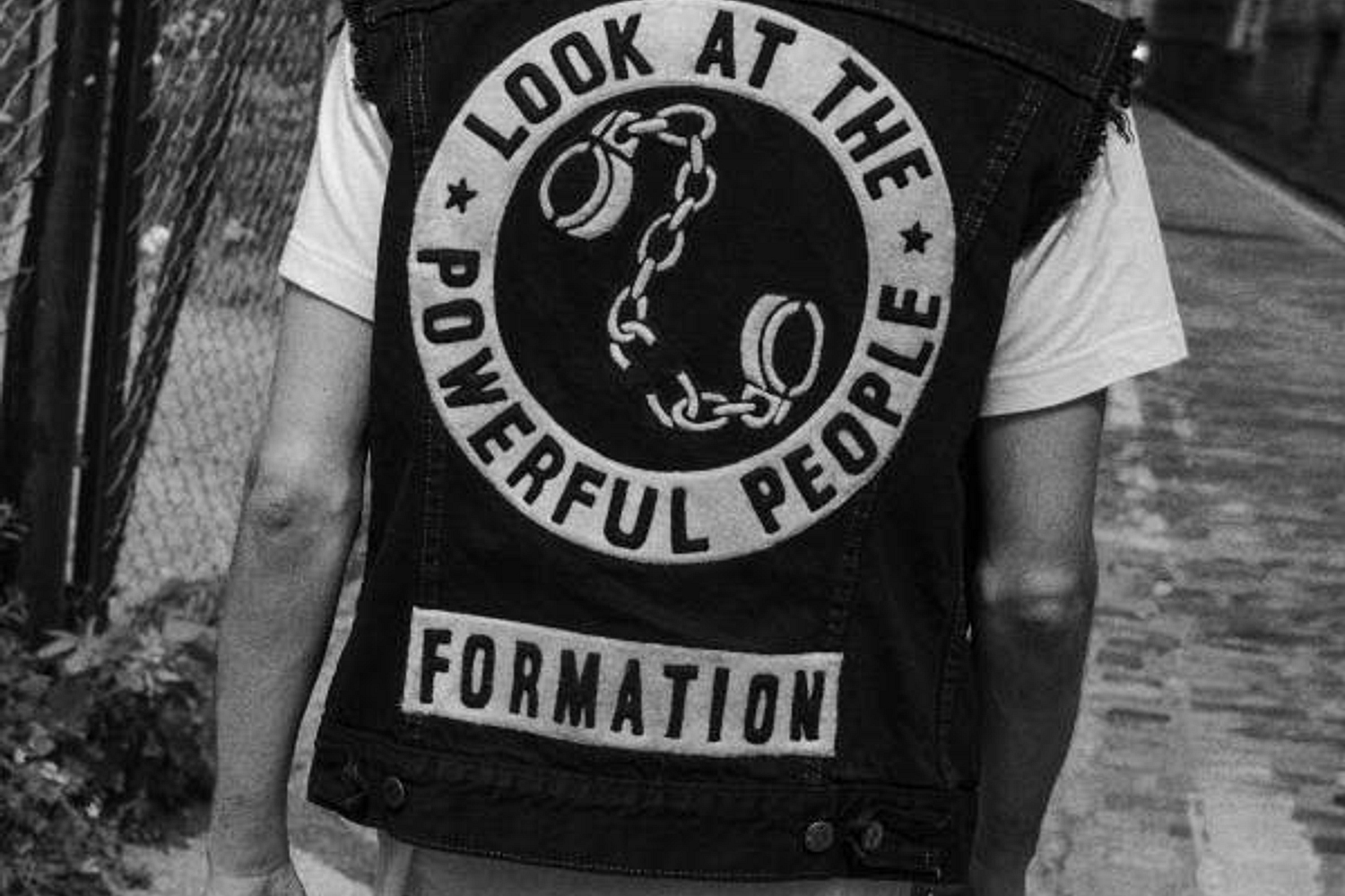 Formation - Look At The Powerful People