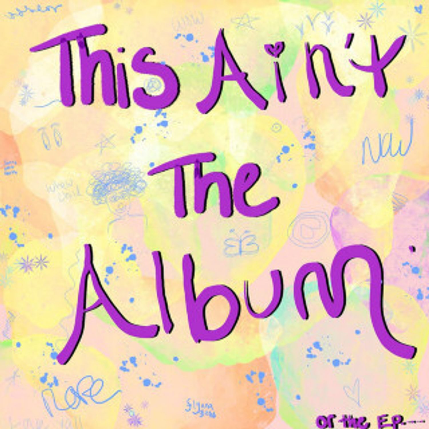 Flyana Boss - This Ain’t The Album
