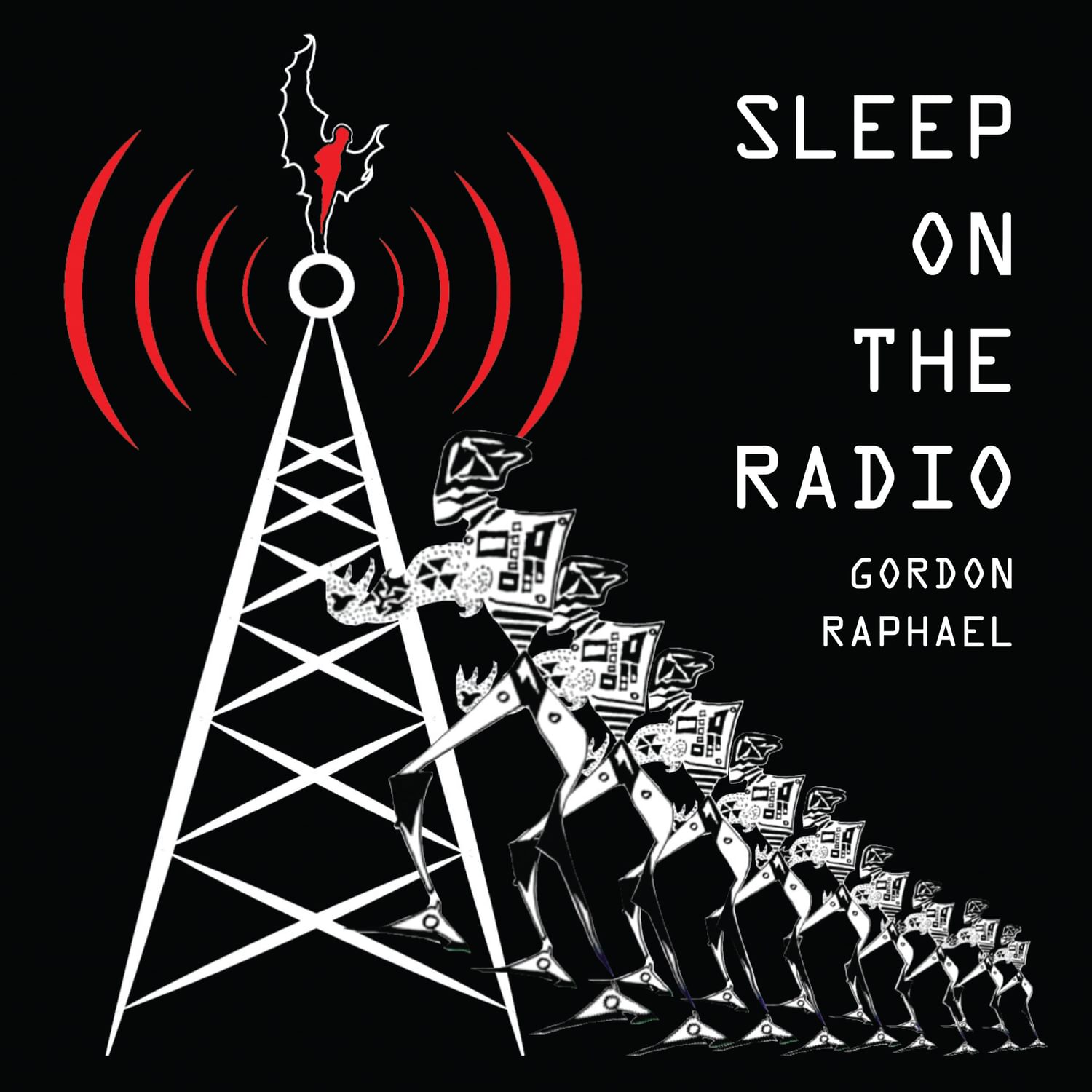 Gordon Raphael - Sleep on the Radio