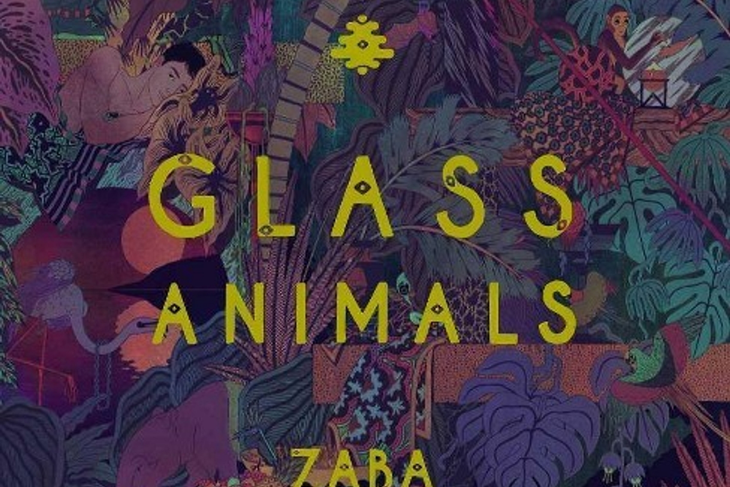 Glass Animals - ZABA