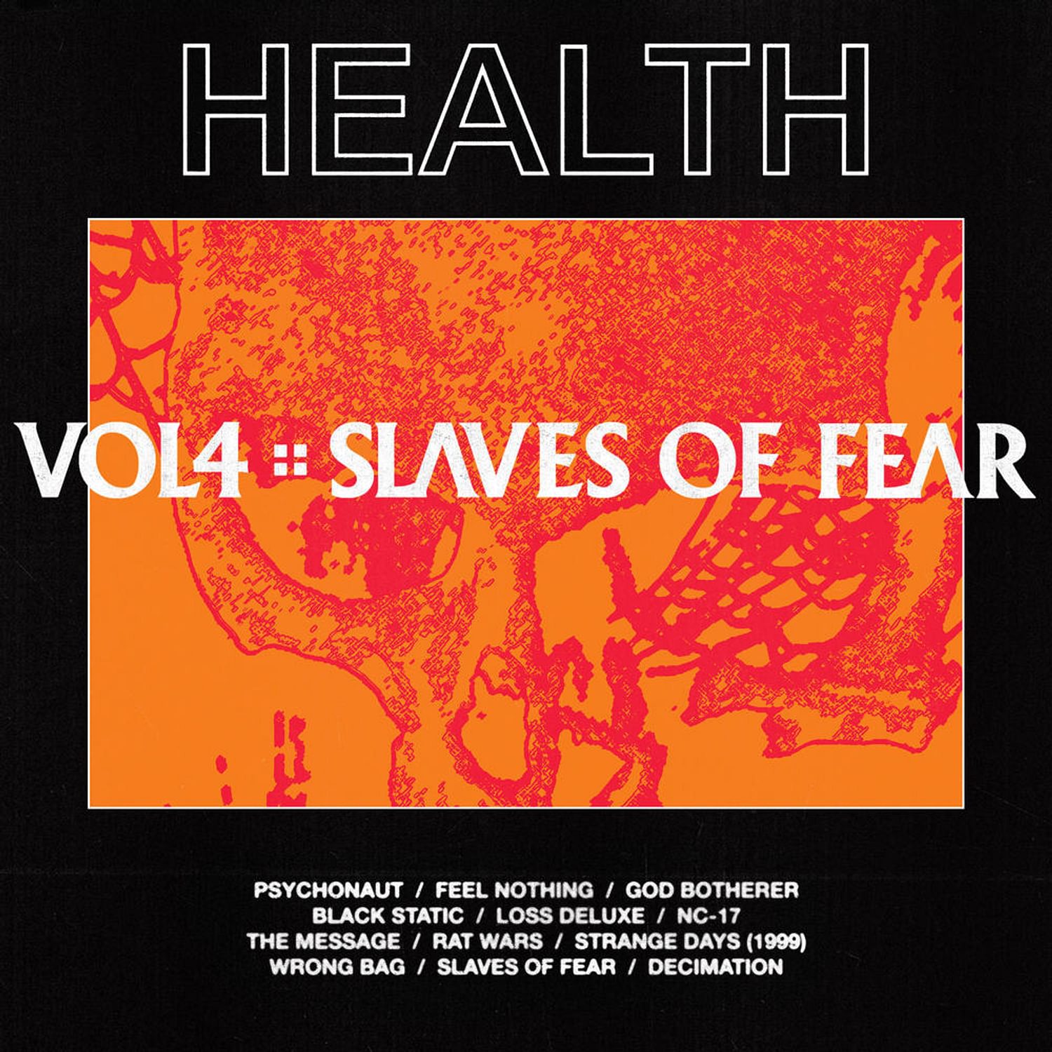 HEALTH - Vol. 4 :: Slaves of Fear