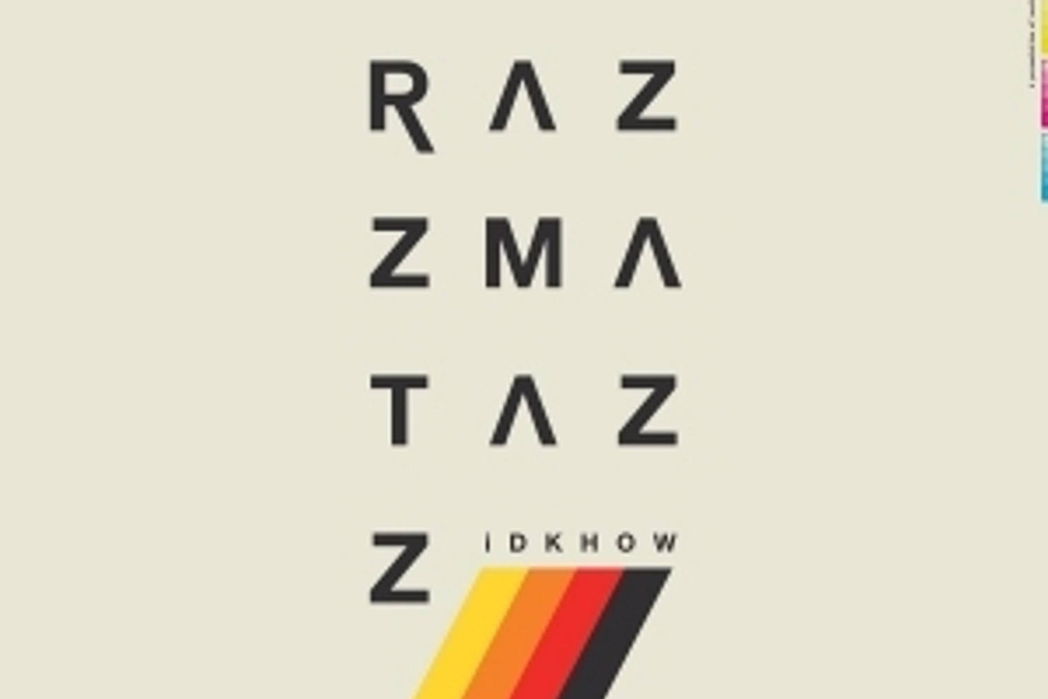 I Dont Know How But They Found Me - Razzmatazz