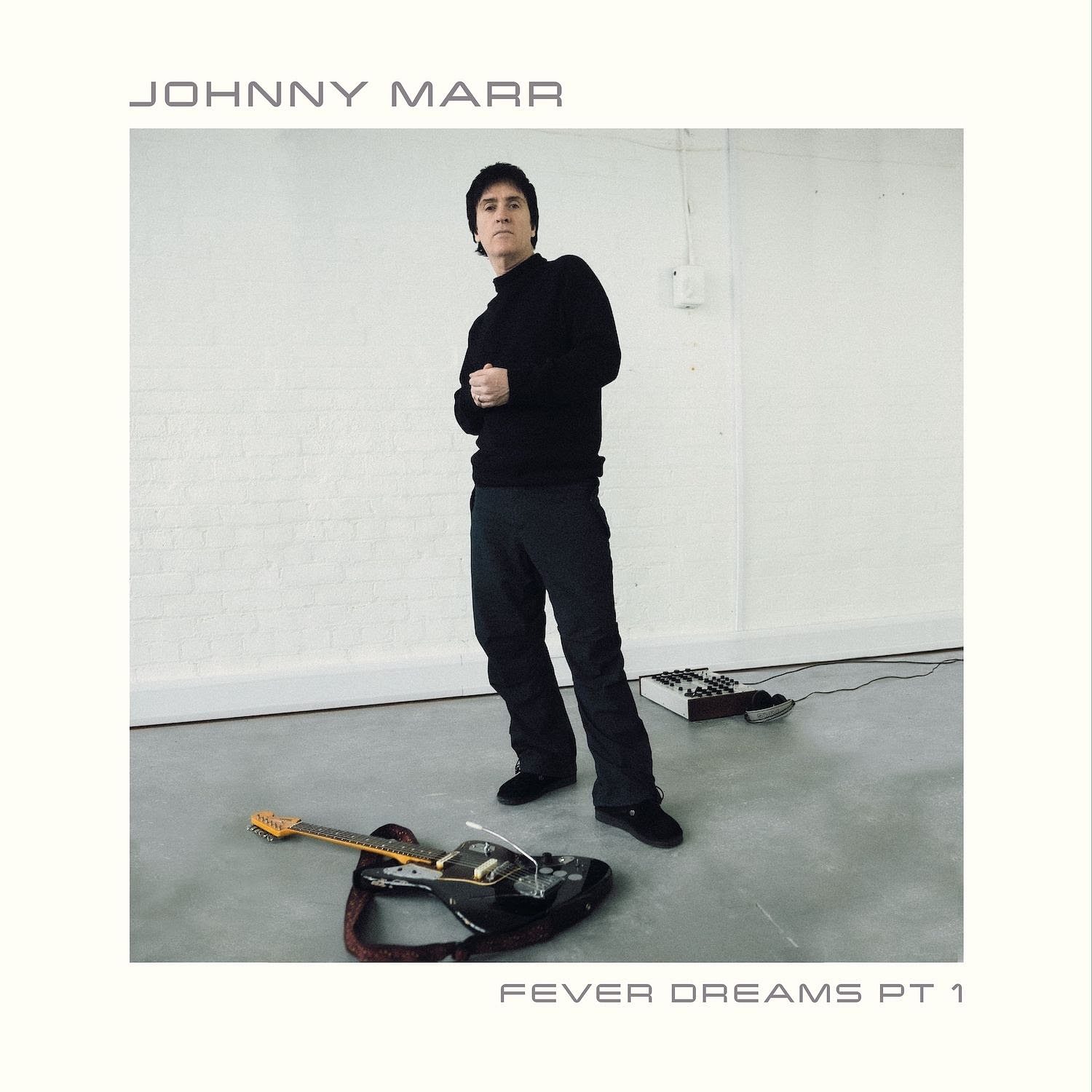 Johnny Marr - Fever Dreams Pt. 1