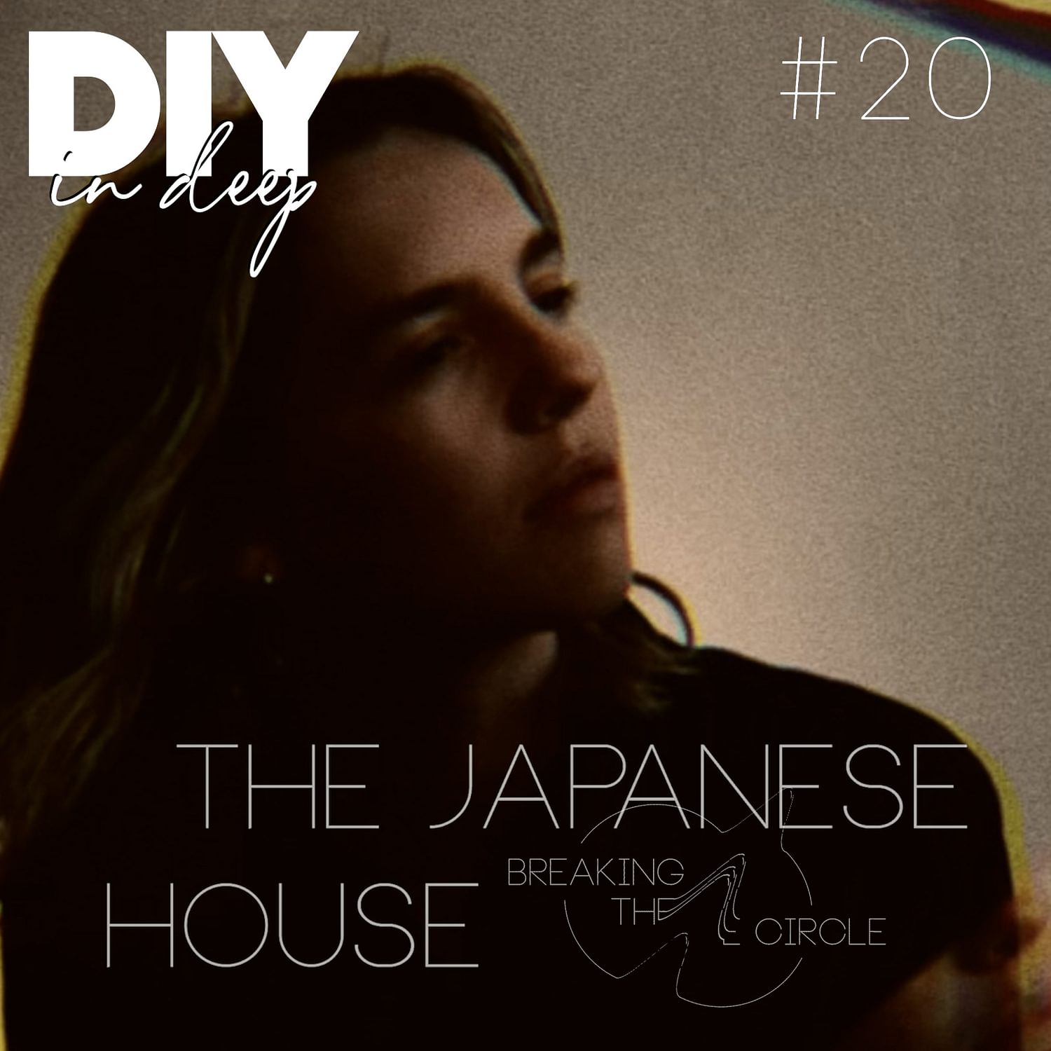 The Japanese House: Breaking the Circle