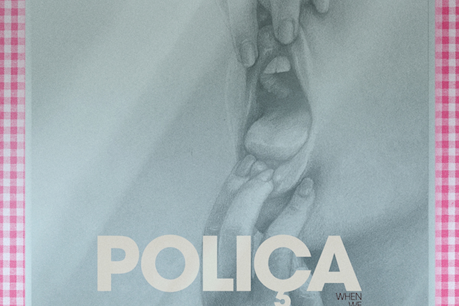 Poliça - When We Stay Alive