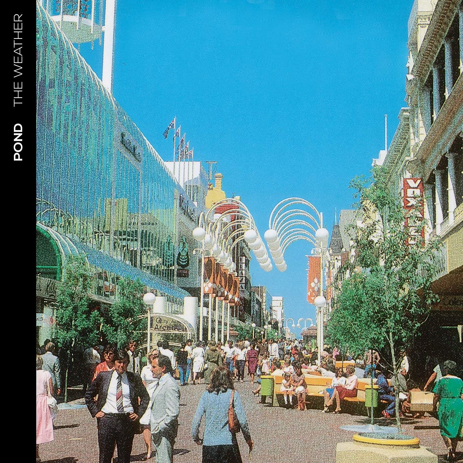 POND - The Weather