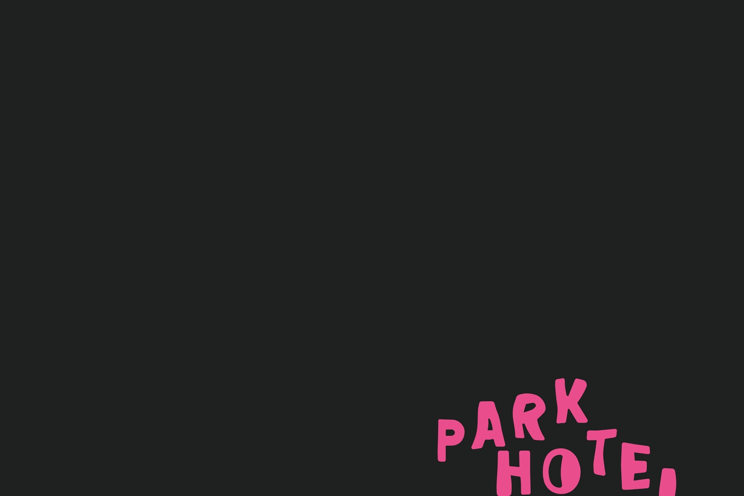 Park Hotel - Nothing To Lose