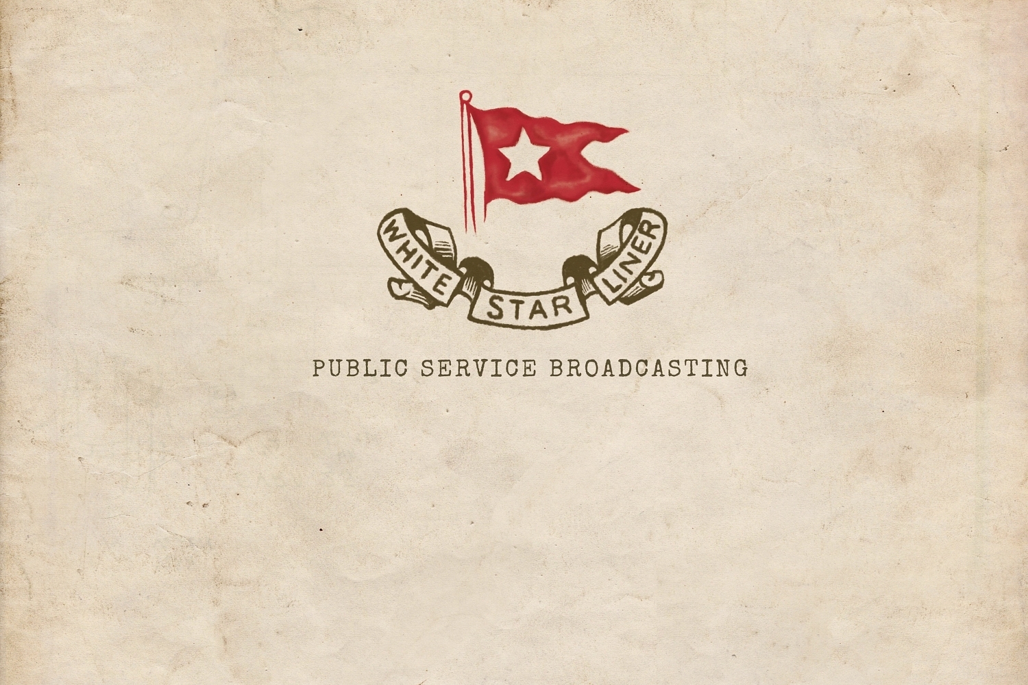 Public Service Broadcasting - White Star Liner