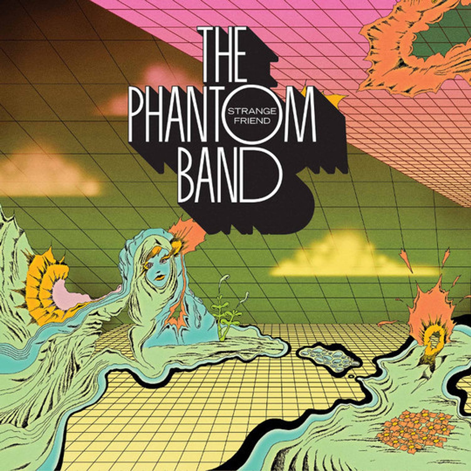 The Phantom Band - Strange Friend
