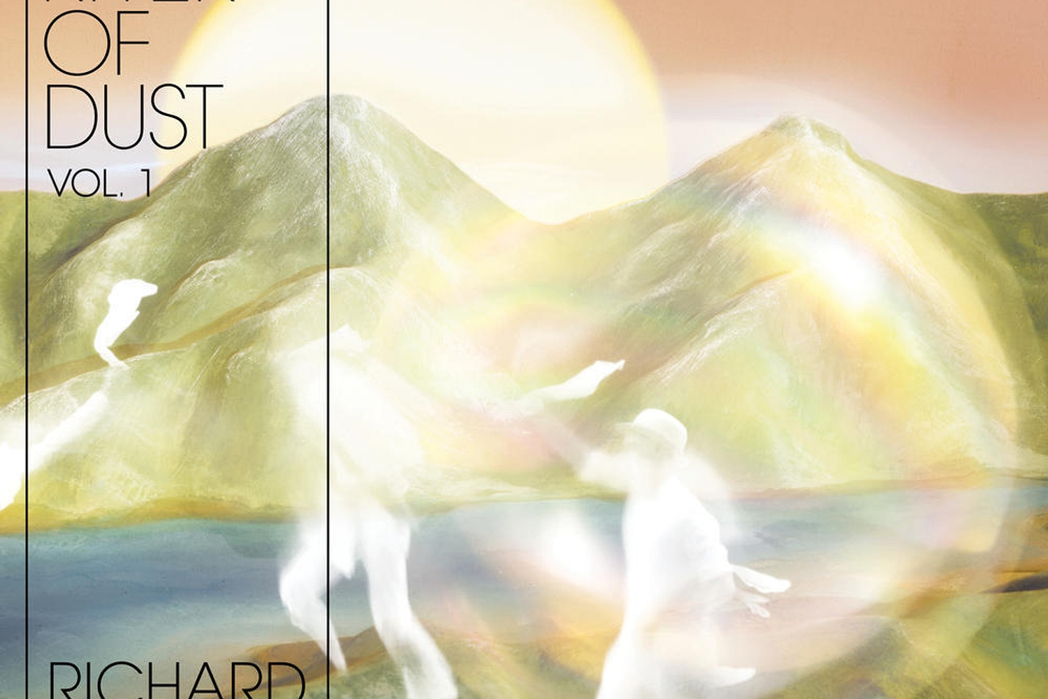 Richard Reed Parry - Quiet River Of Dust Vol. 1