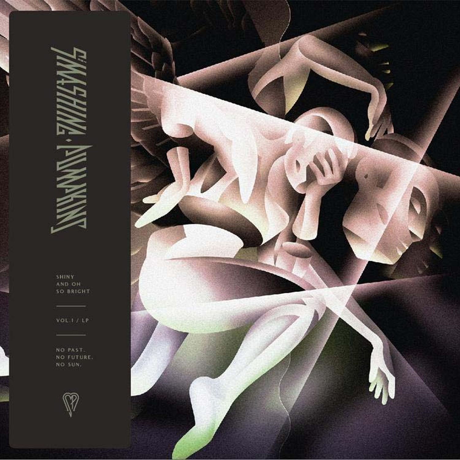 Smashing Pumpkins - SHINY AND OH SO BRIGHT, VOL. 1 / LP: NO PAST. NO FUTURE. NO SUN.