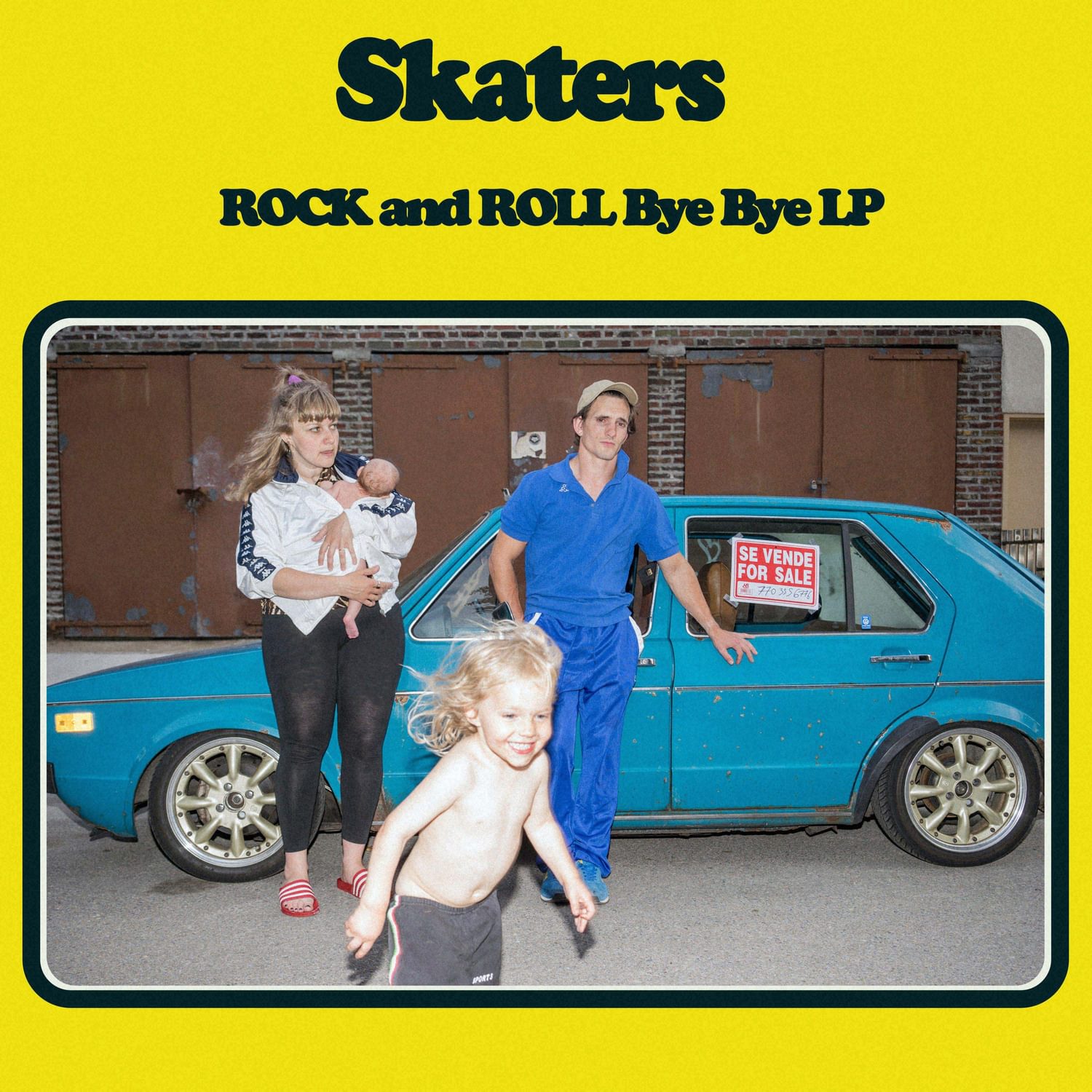 Skaters - Rock and Roll Bye Bye