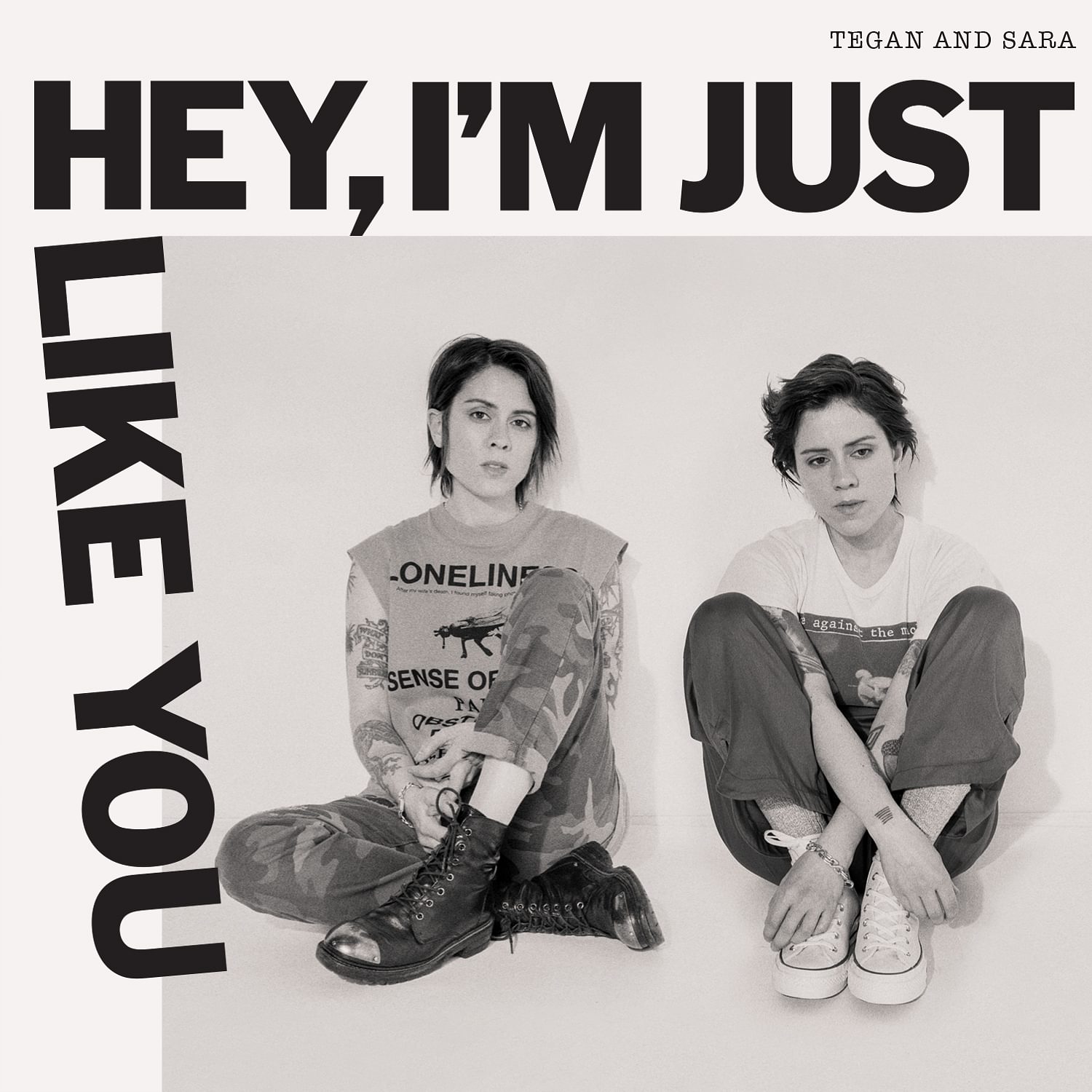 Tegan and Sara - Hey, I’m Just Like You