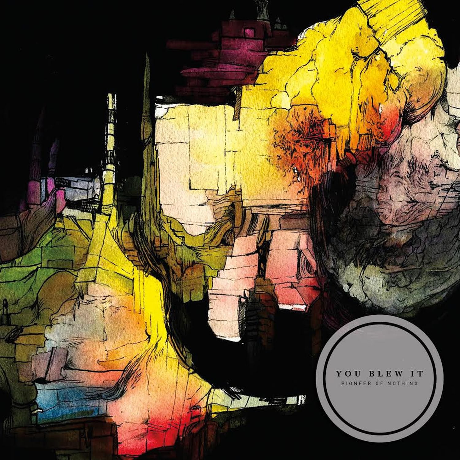 You Blew It! – Pioneer of Nothing