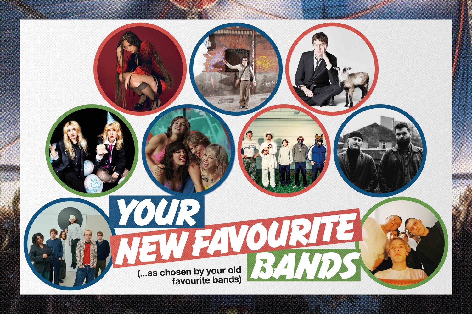 Your New Favourite Bands (…as chosen by your old favourite bands)