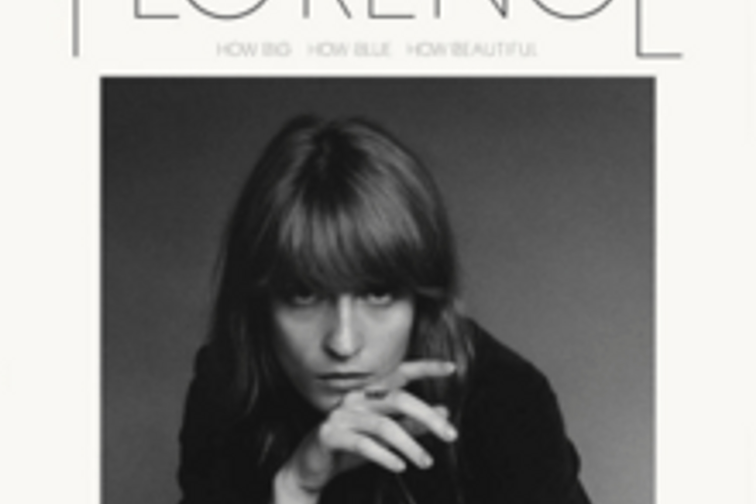 Florence + the Machine - How Big, How Blue, How Beautiful